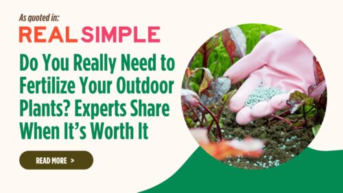 Real Simple Fertilizer Quote from Matt Cline